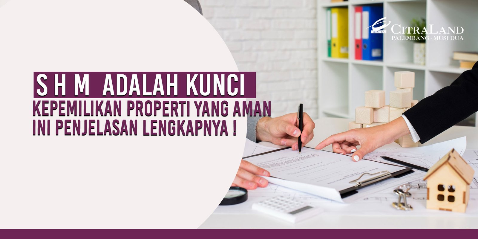 Banner promoting SHM as secure property ownership; two people sign documents at a desk with a small house model nearby.